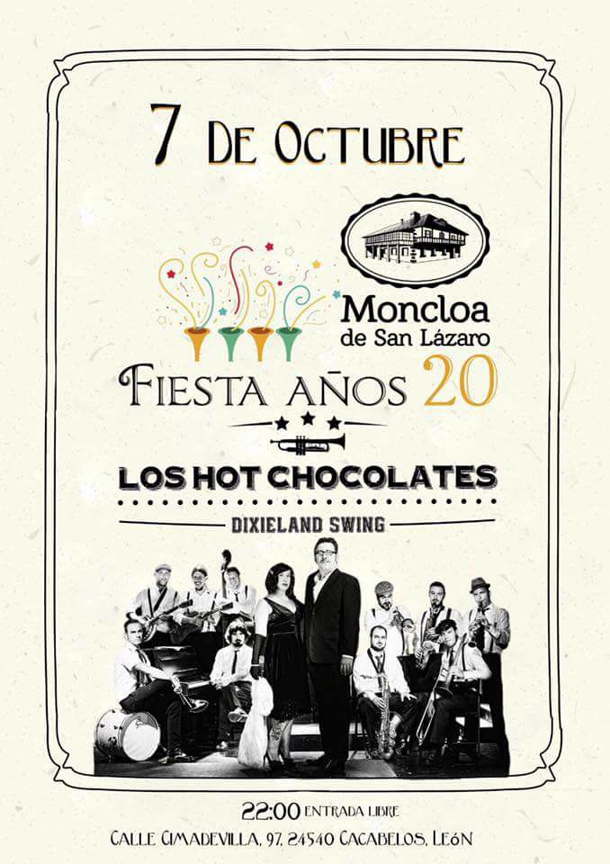 Fiesta Años 20 + Concierto de Los Hot Chocolates en La Moncloa de San Lázaro 2
