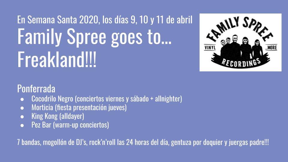 No habrá Freakland en Semana Santa, pero si mucho Rock & Roll con el 'Family Spree goes to Freakland!' 4